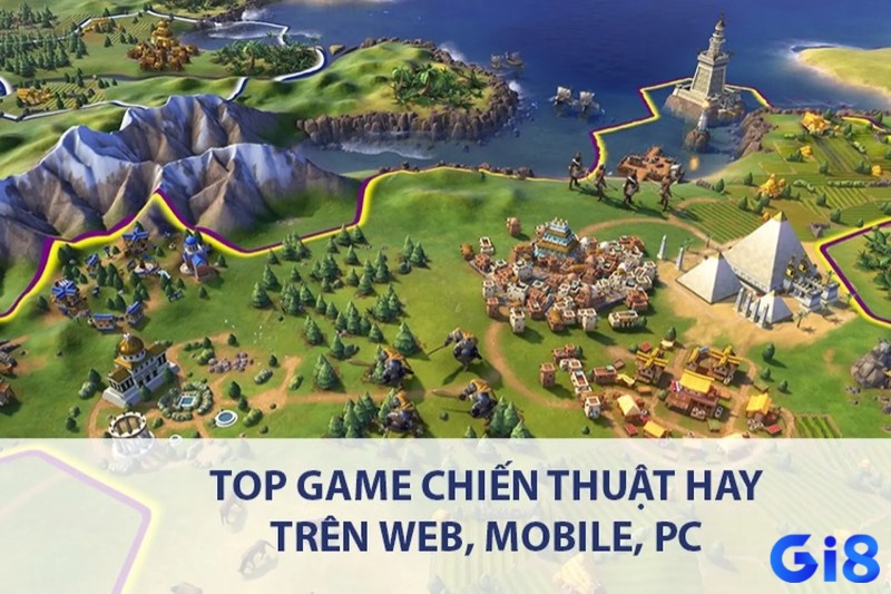 Khám phá game online chiến thuật cùng Gi8 ngay nhé!