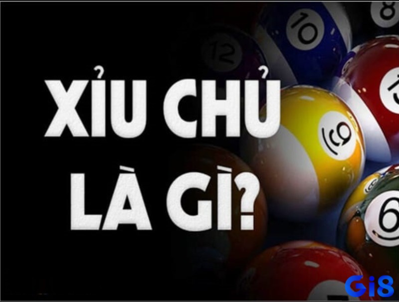 Cùng gi8 khám phá xỉu chủ là gì nhé!