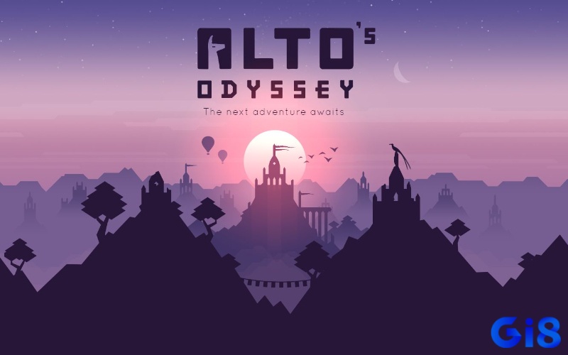 Bắt đầu hành trình với Alto’s Odyssey – nhẹ nhàng, dễ làm quen, vẫn hấp dẫn