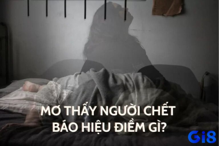 Giải mã giấc mơ có người chết và tìm ra điềm báo 
